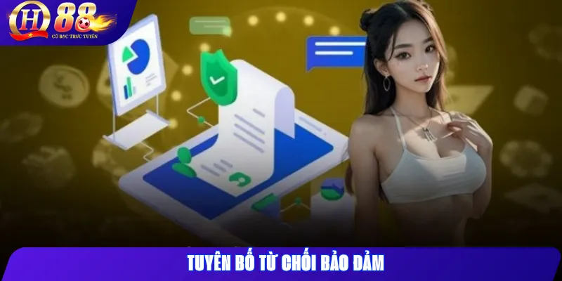 Miễn Trừ Trách Nhiệm QH88 1 Tuyên Bố Từ Chối Bảo Đảm